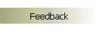 Feedback